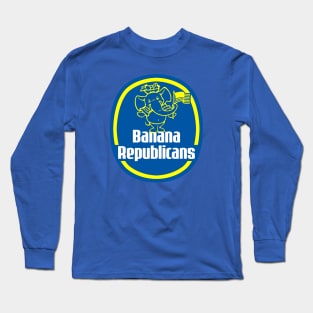 Banana Republicans Long Sleeve T-Shirt